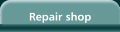 Repair shop